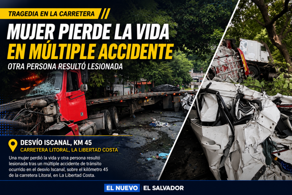 Accidente de tránsito en el desvío Iscanal, La Libertad Costa, donde una conductora falleció tras un choque entre dos camiones y un sedán.