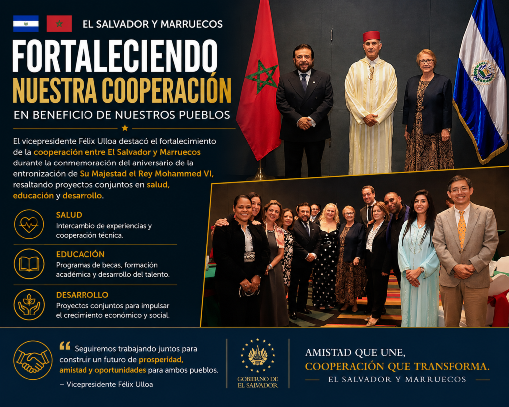 Félix Ulloa participa en la conmemoración del aniversario de la entronización del Rey Mohammed VI y destaca la cooperación entre El Salvador y Marruecos.