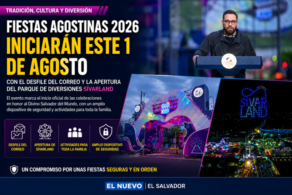 Desfile del Correo y apertura de Sívarland durante las Fiestas Agostinas 2026 en San Salvador Centro.