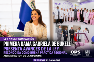 Gabriela de Bukele presenta los avances de la Ley Nacer con Cariño durante una reunión con autoridades de la OPS.