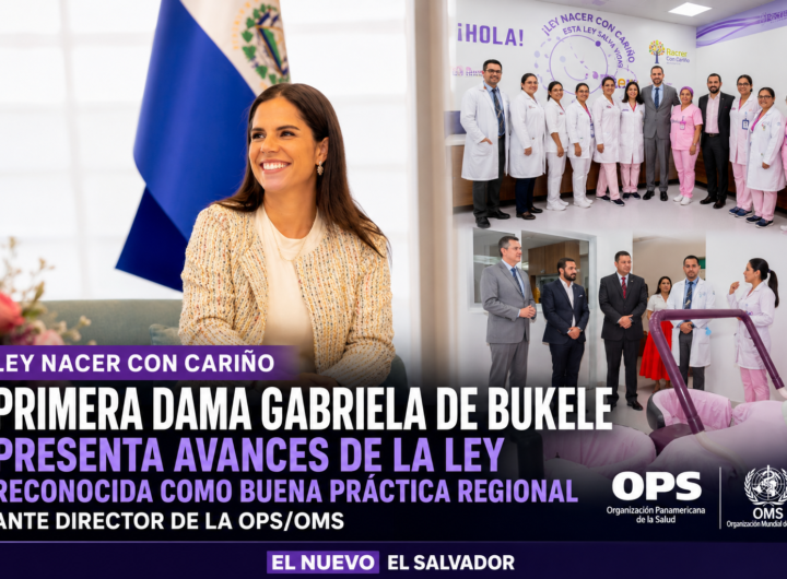 Gabriela de Bukele presenta los avances de la Ley Nacer con Cariño durante una reunión con autoridades de la OPS.