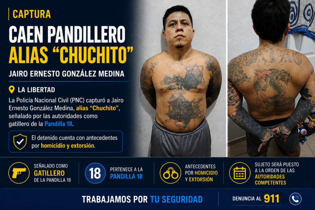 Captura de señalado gatillero de la Pandilla 18 en La Libertad