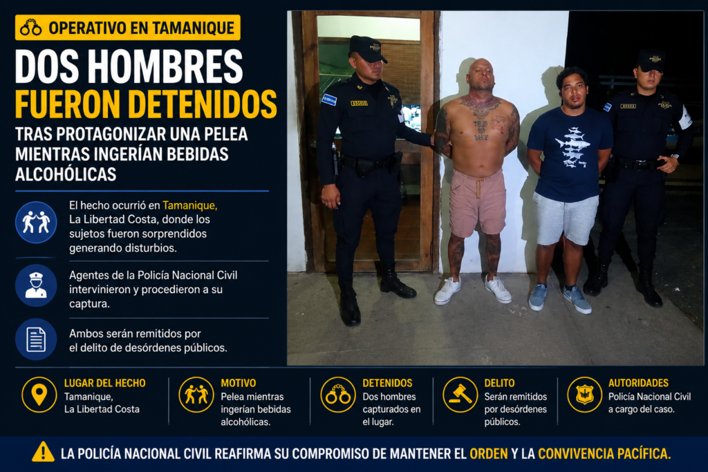 Dos hombres detenidos tras pelea en Tamanique