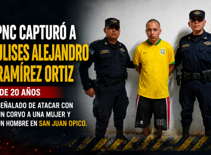 PNC captura a hombre señalado de atacar con un corvo en San Juan Opico