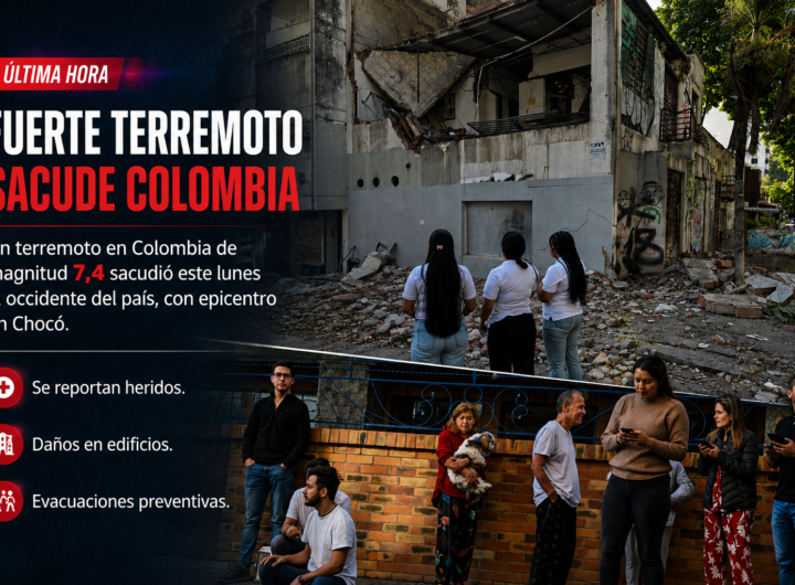 Terremoto en Colombia de magnitud 7,4 causa daños en Chocó y otras ciudades