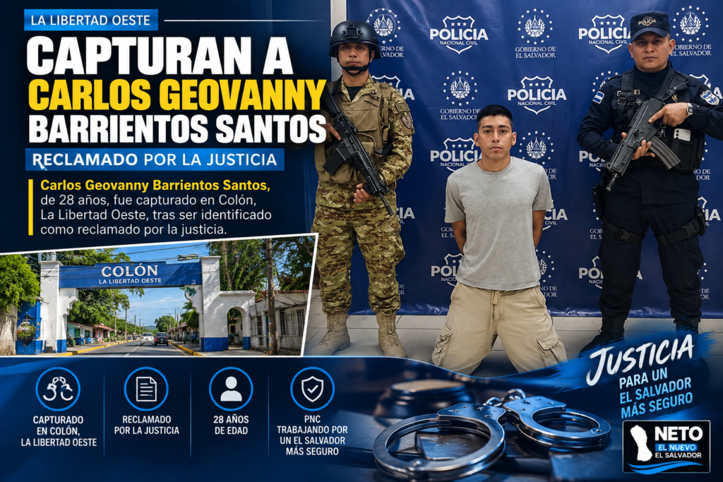 Captura de Carlos Geovanny Barrientos Santos en Colón, La Libertad Oeste