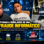 FGR captura a señalados de red de fraude informático