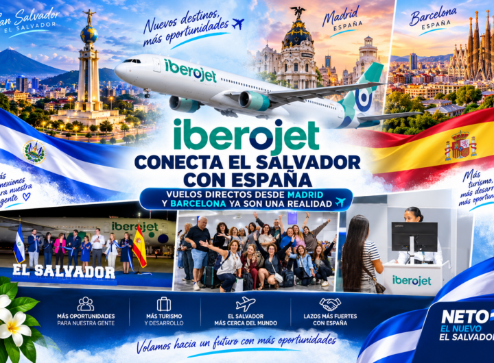Iberojet inaugura vuelos directos entre El Salvador, Madrid y Barcelona