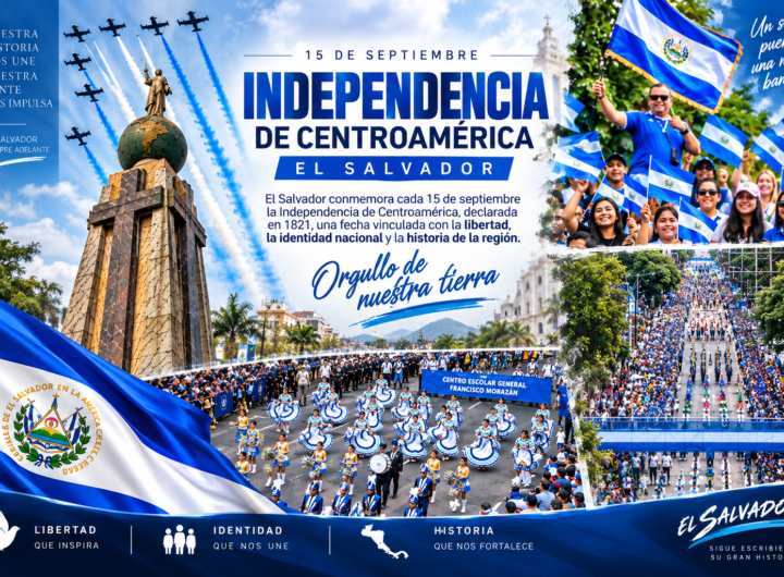 Independencia de El Salvador y celebración del 15 de septiembre