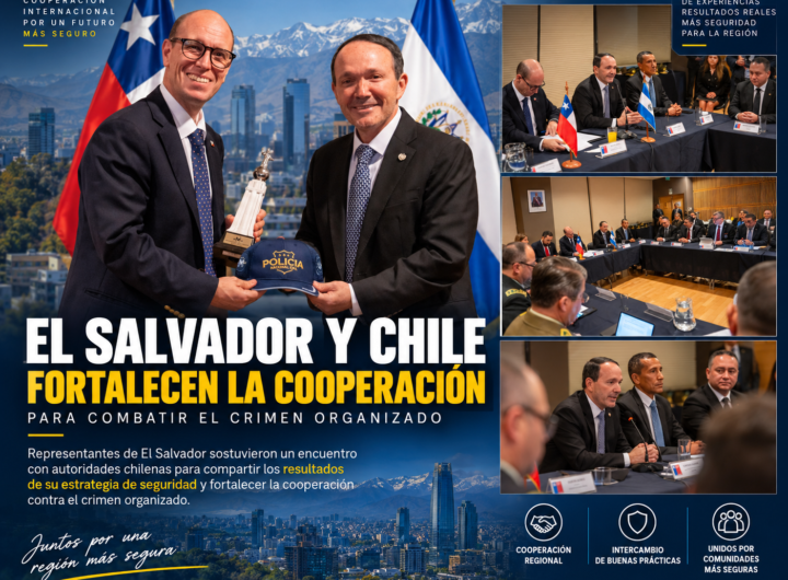 Modelo Bukele y cooperación de seguridad entre El Salvador y Chile