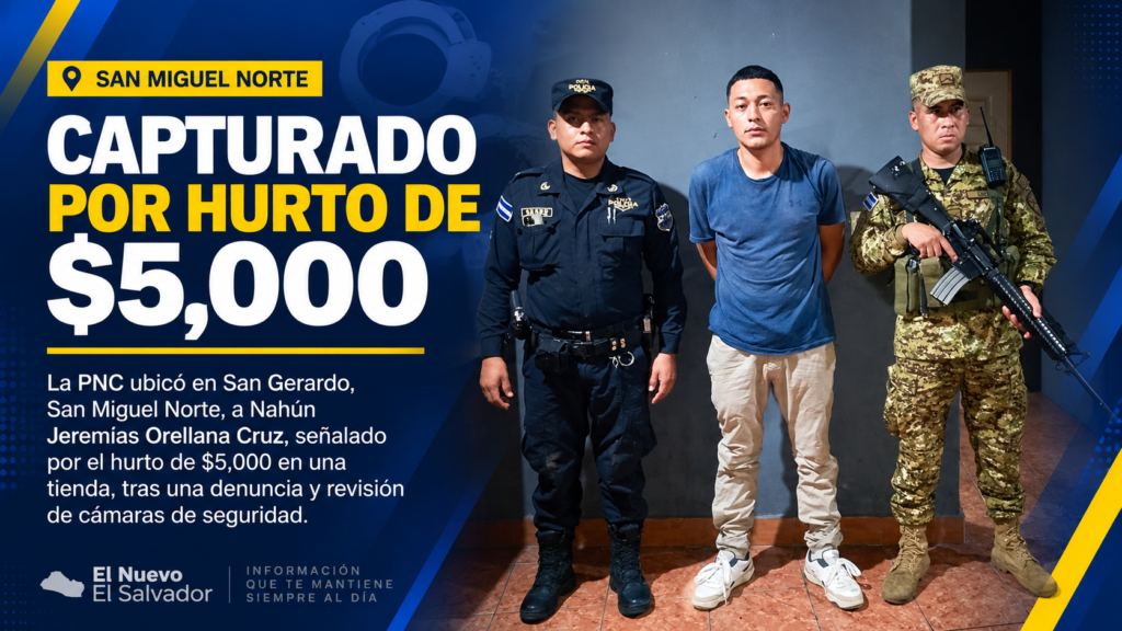 PNC ubica a señalado por hurto de $5,000 en San Miguel Norte